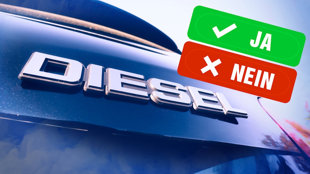 Diesel Ja oder Nein Montage