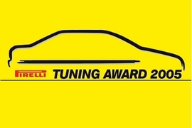 Pirelli Tuning Award 2005