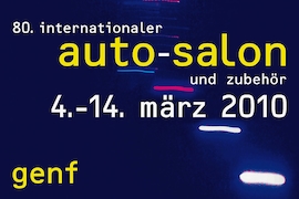 80. Internationaler Autosalon Genf 4.-14. März 2010