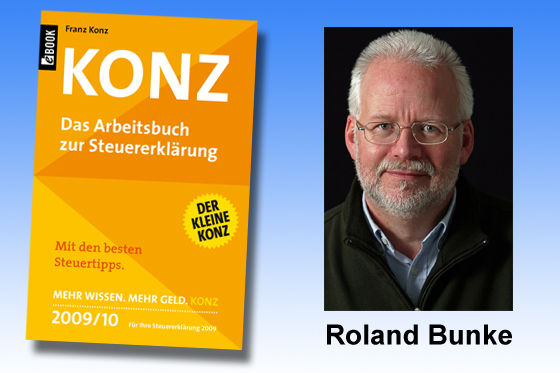 Roland Bunke empfiehlt: Franz Konz, Das Arbeitsbuch zur Steuererklärung (8,95 Euro).